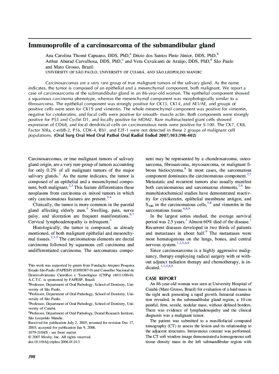 Immunoprofile of a carcinosarcoma of the submandibular gland 