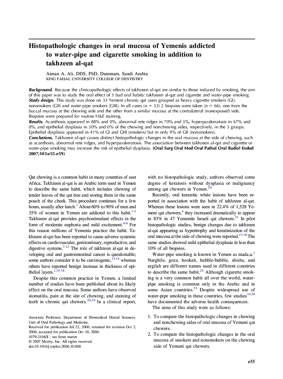 Histopathologic changes in oral mucosa of Yemenis addicted to water-pipe and cigarette smoking in addition to takhzeen al-qat