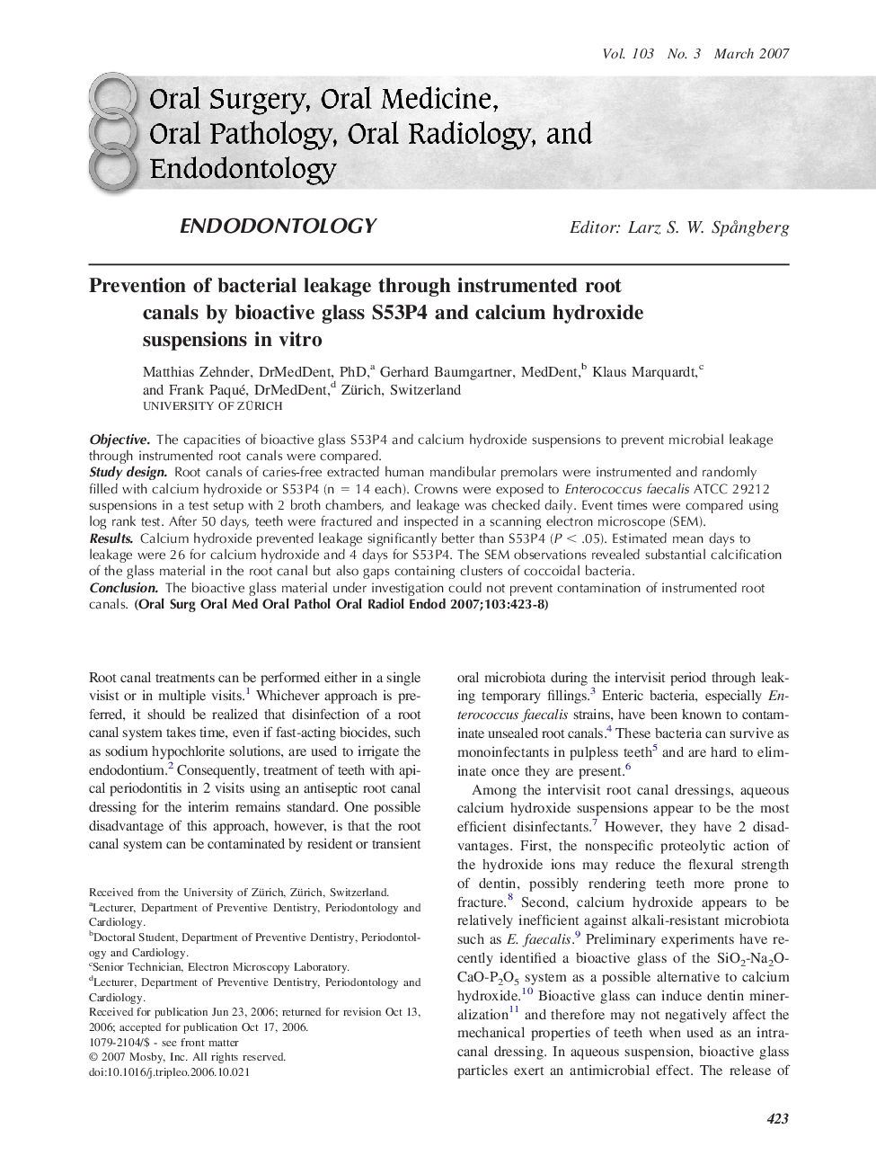 Prevention of bacterial leakage through instrumented root canals by bioactive glass S53P4 and calcium hydroxide suspensions in vitro