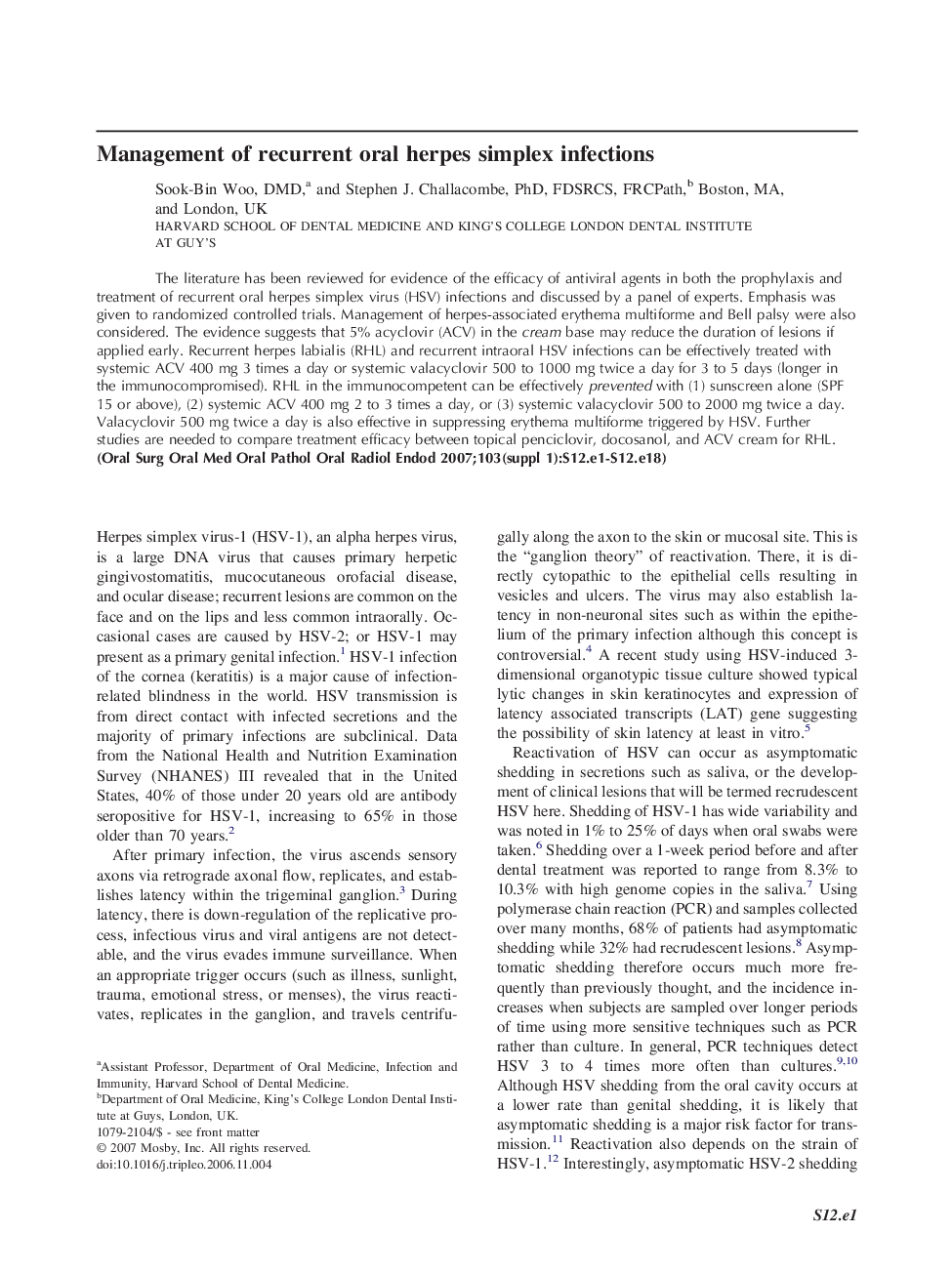 Management of recurrent oral herpes simplex infections