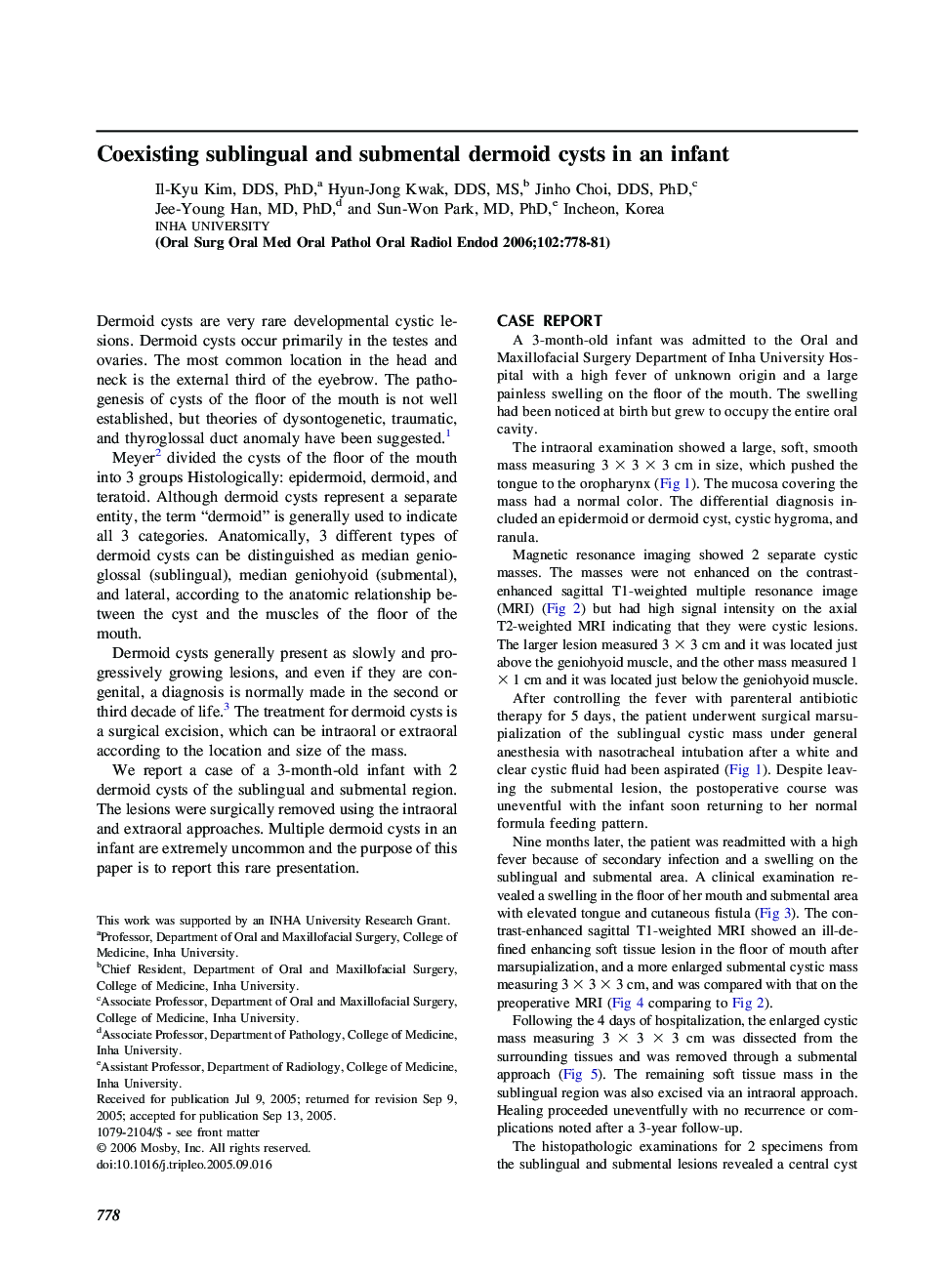 Coexisting sublingual and submental dermoid cysts in an infant