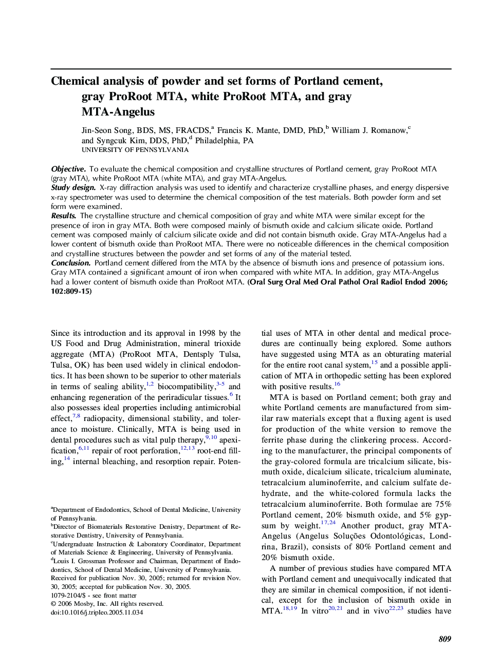 Chemical analysis of powder and set forms of Portland cement, gray ProRoot MTA, white ProRoot MTA, and gray MTA-Angelus