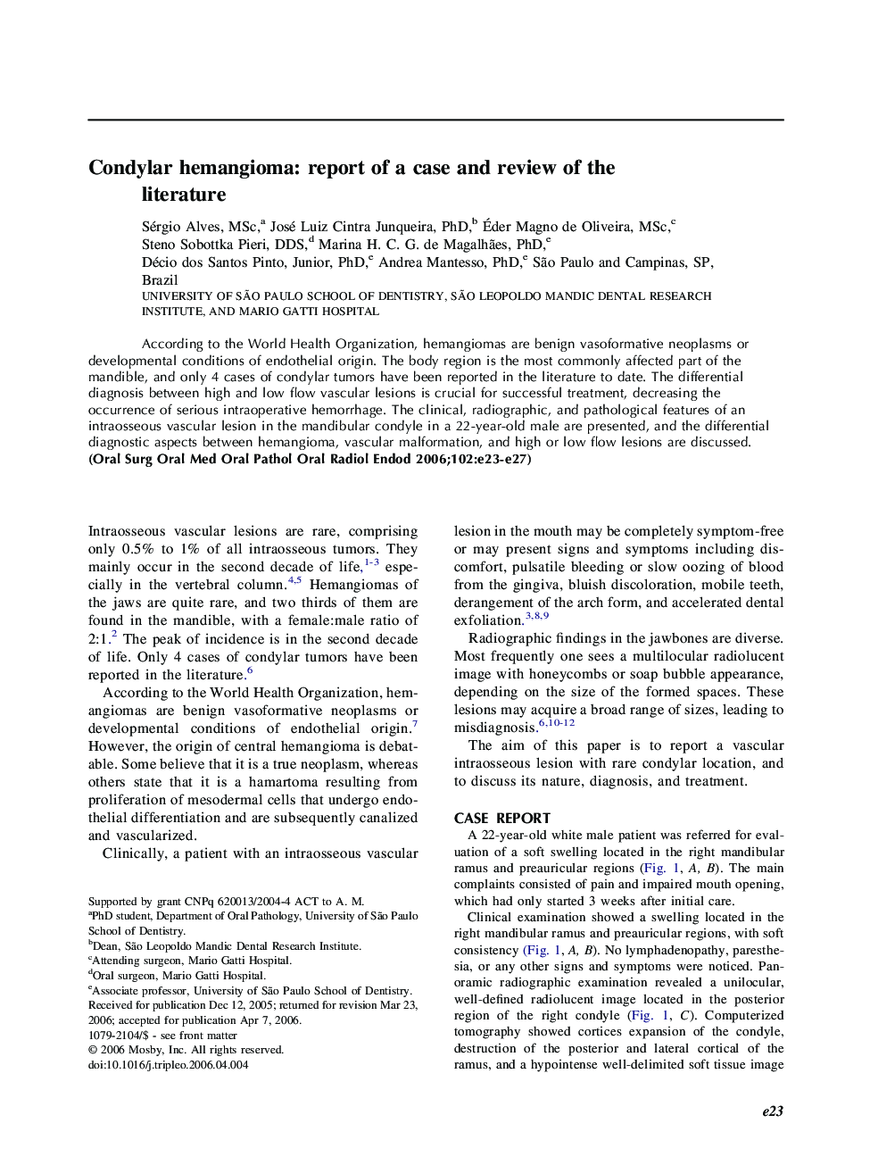 Condylar hemangioma: report of a case and review of the literature 