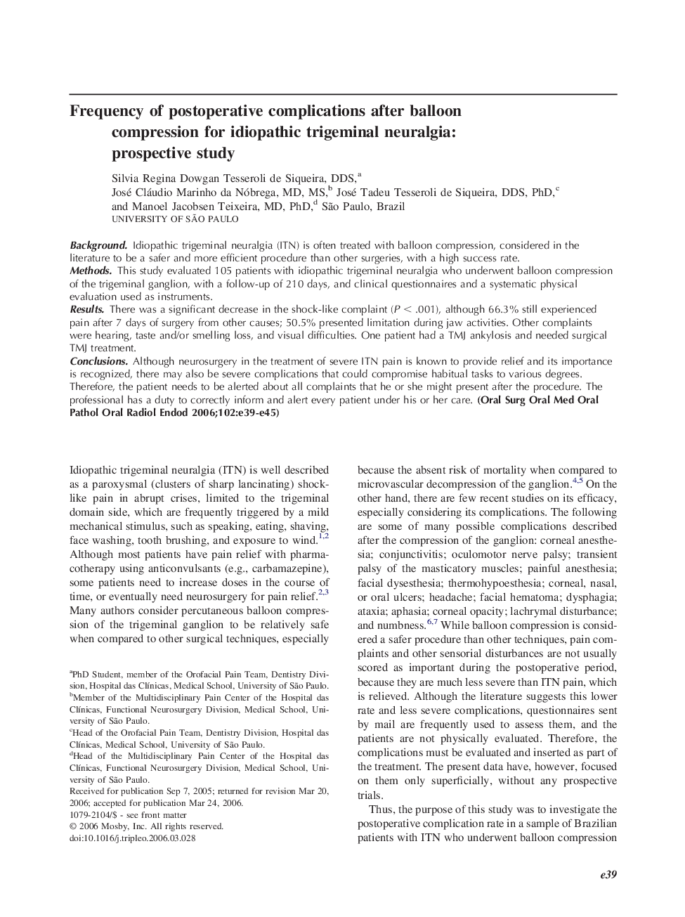 Frequency of postoperative complications after balloon compression for idiopathic trigeminal neuralgia: prospective study