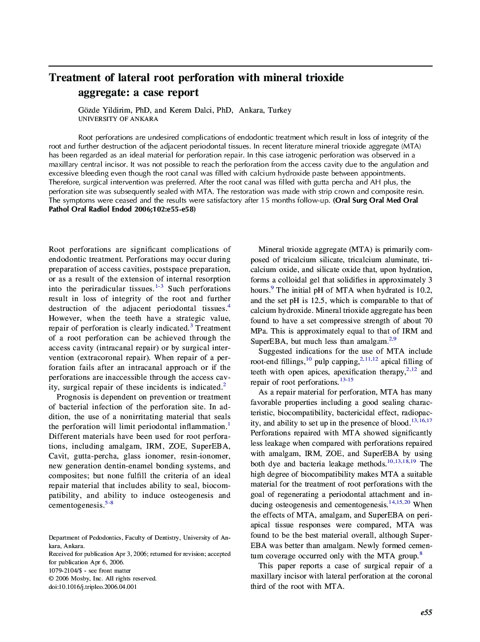 Treatment of lateral root perforation with mineral trioxide aggregate: a case report