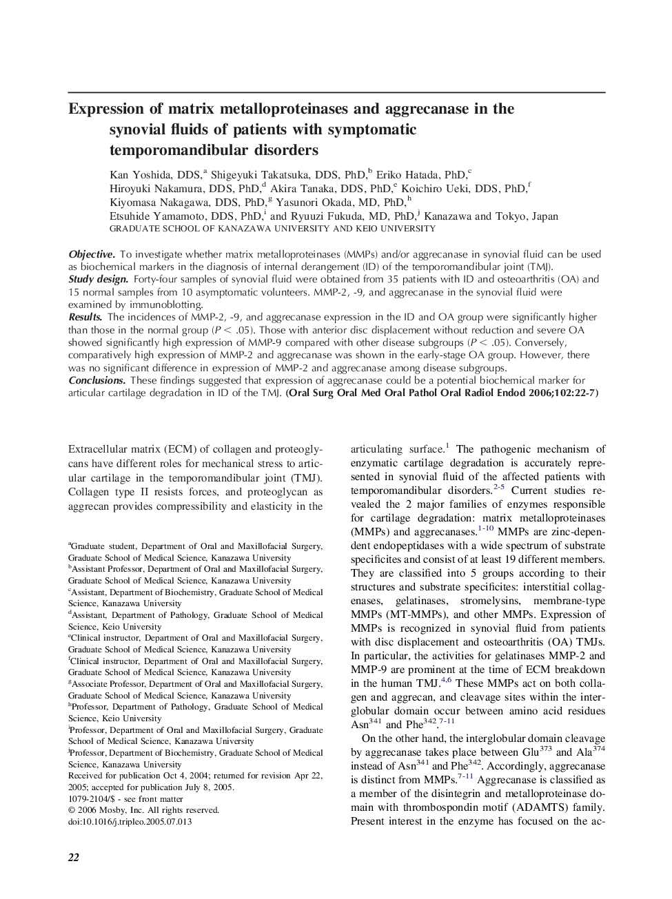 Expression of matrix metalloproteinases and aggrecanase in the synovial fluids of patients with symptomatic temporomandibular disorders