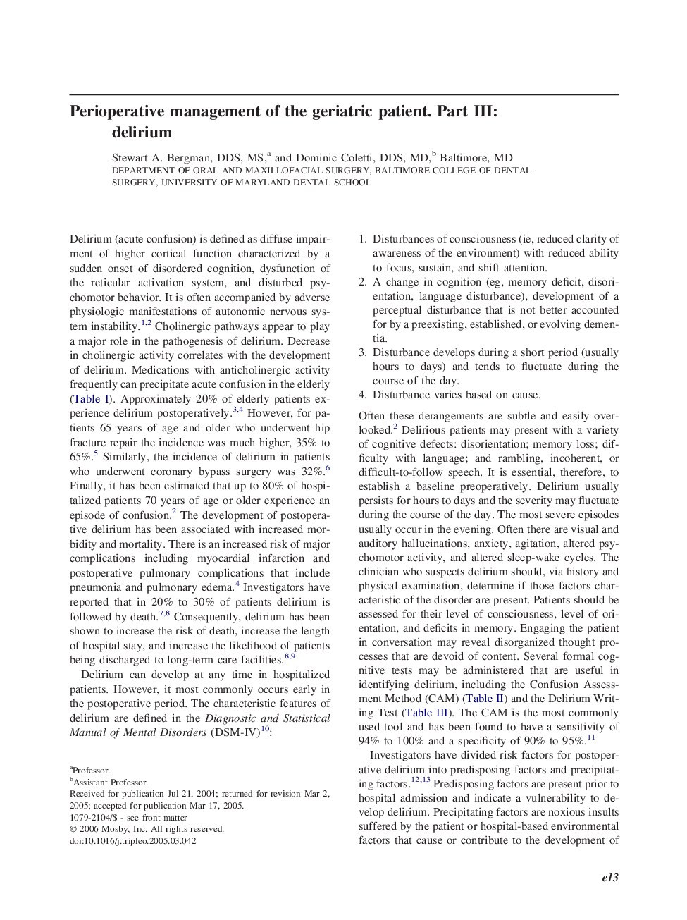 Perioperative management of the geriatric patient. Part III: delirium