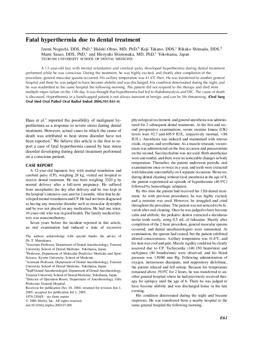 Fatal hyperthermia due to dental treatment