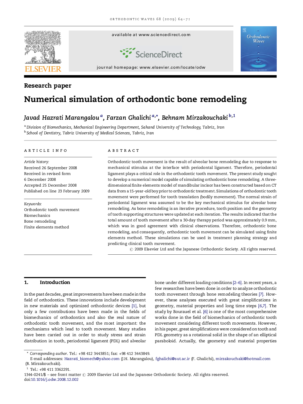 Numerical simulation of orthodontic bone remodeling