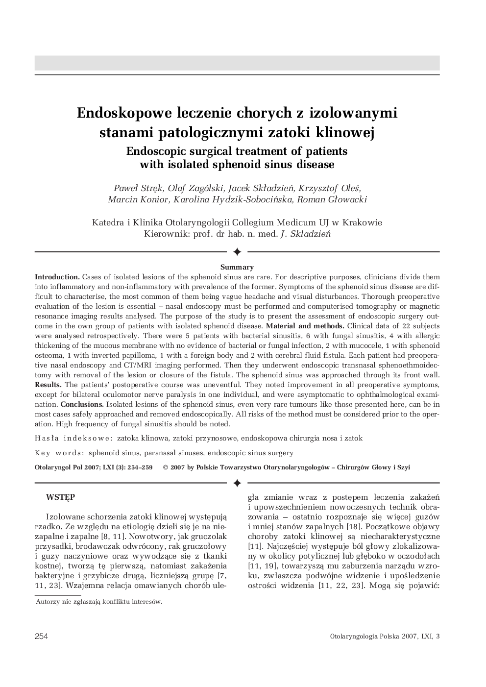 Endoskopowe leczenie chorych z izolowanymi stanami patologicznymi zatoki klinowej