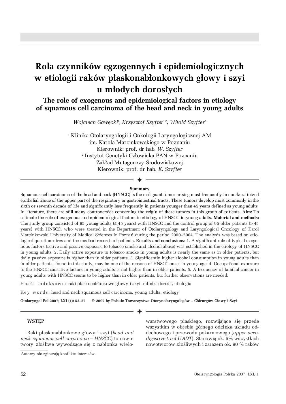 Rola czynników egzogennych i epidemiologicznych w etiologii raków pÅaskonabÅonkowych gÅowy i szyi u mÅodych dorosÅych