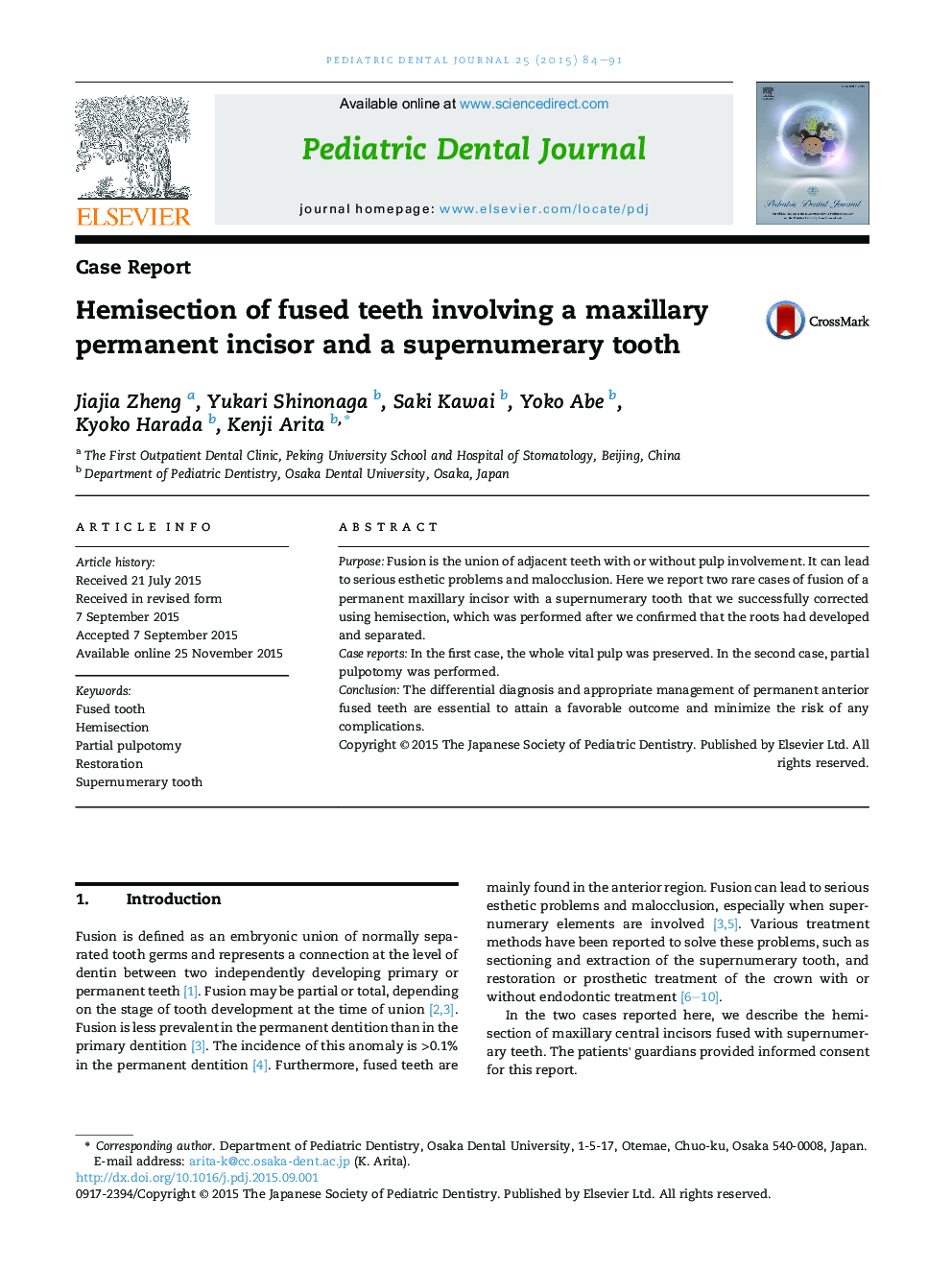 Hemisection of fused teeth involving a maxillary permanent incisor and a supernumerary tooth