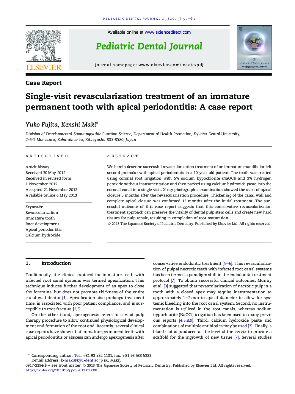 Single-visit revascularization treatment of an immature permanent tooth with apical periodontitis: A case report