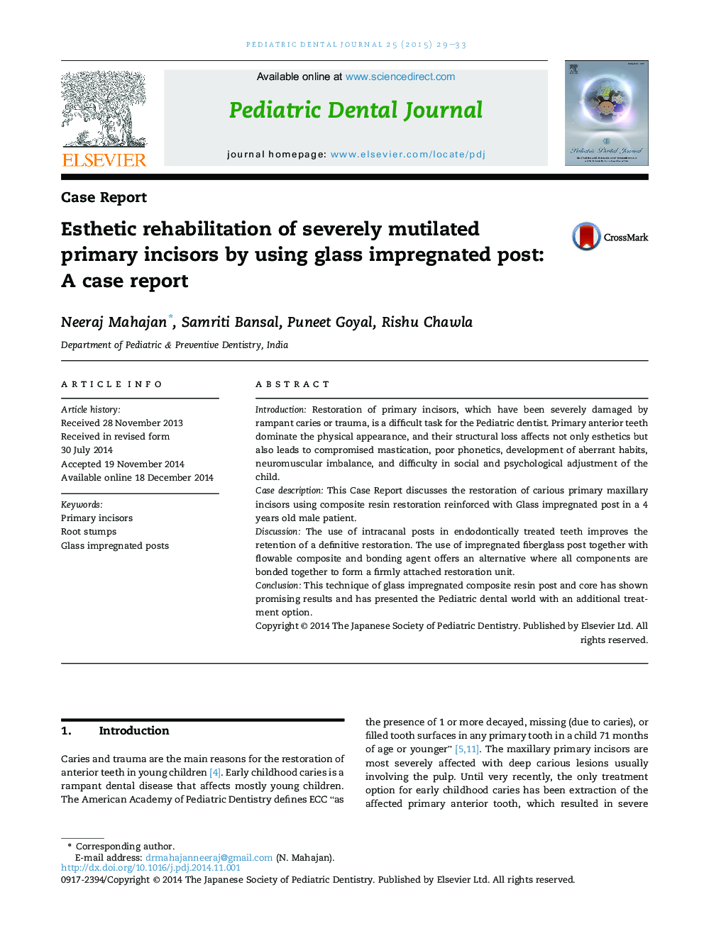 Esthetic rehabilitation of severely mutilated primary incisors by using glass impregnated post: A case report