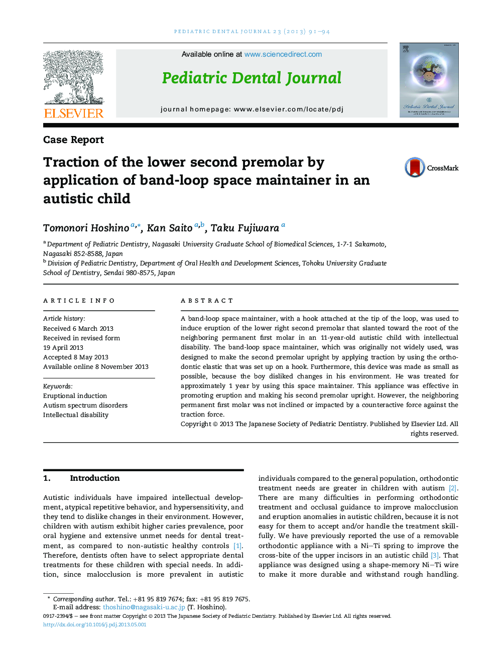 Traction of the lower second premolar by application of band-loop space maintainer in an autistic child