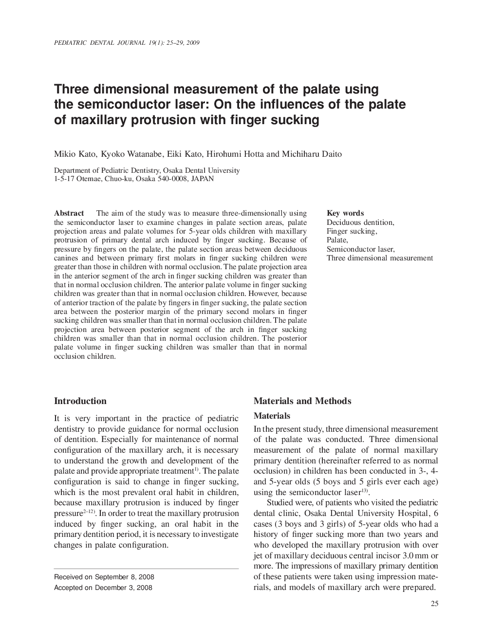 Three dimensional measurement of the palate using the semiconductor laser: On the influences of the palate of maxillary protrusion with finger sucking