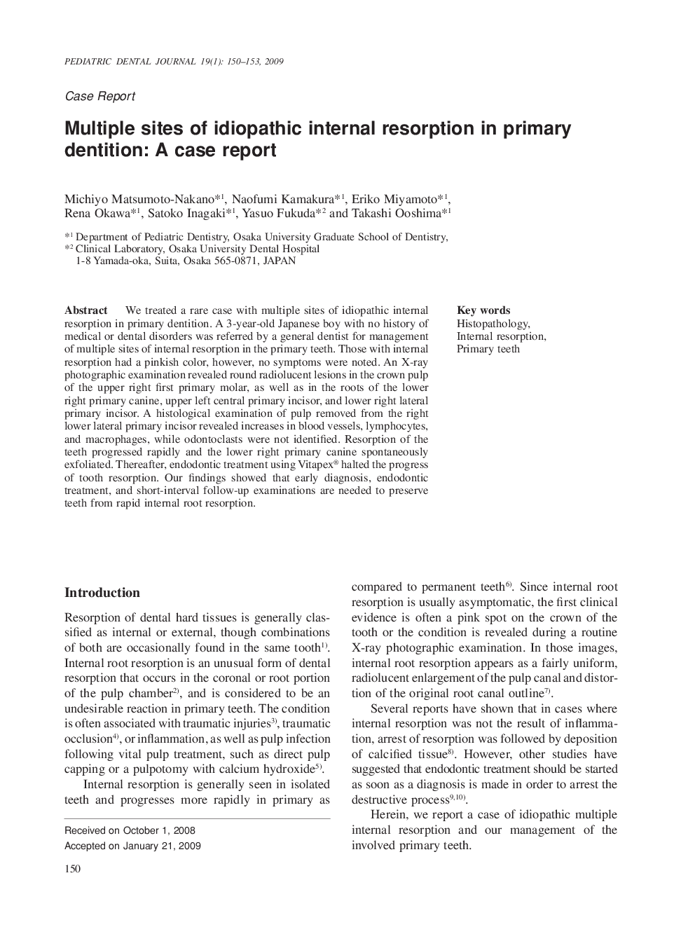 Multiple sites of idiopathic internal resorption in primary dentition: A case report