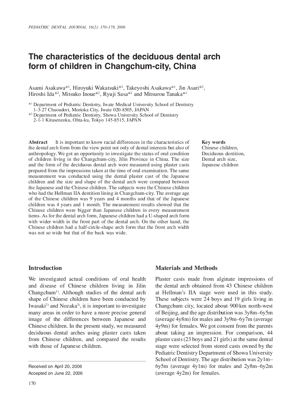 The characteristics of the deciduous dental arch form of children in Changchum-city, China