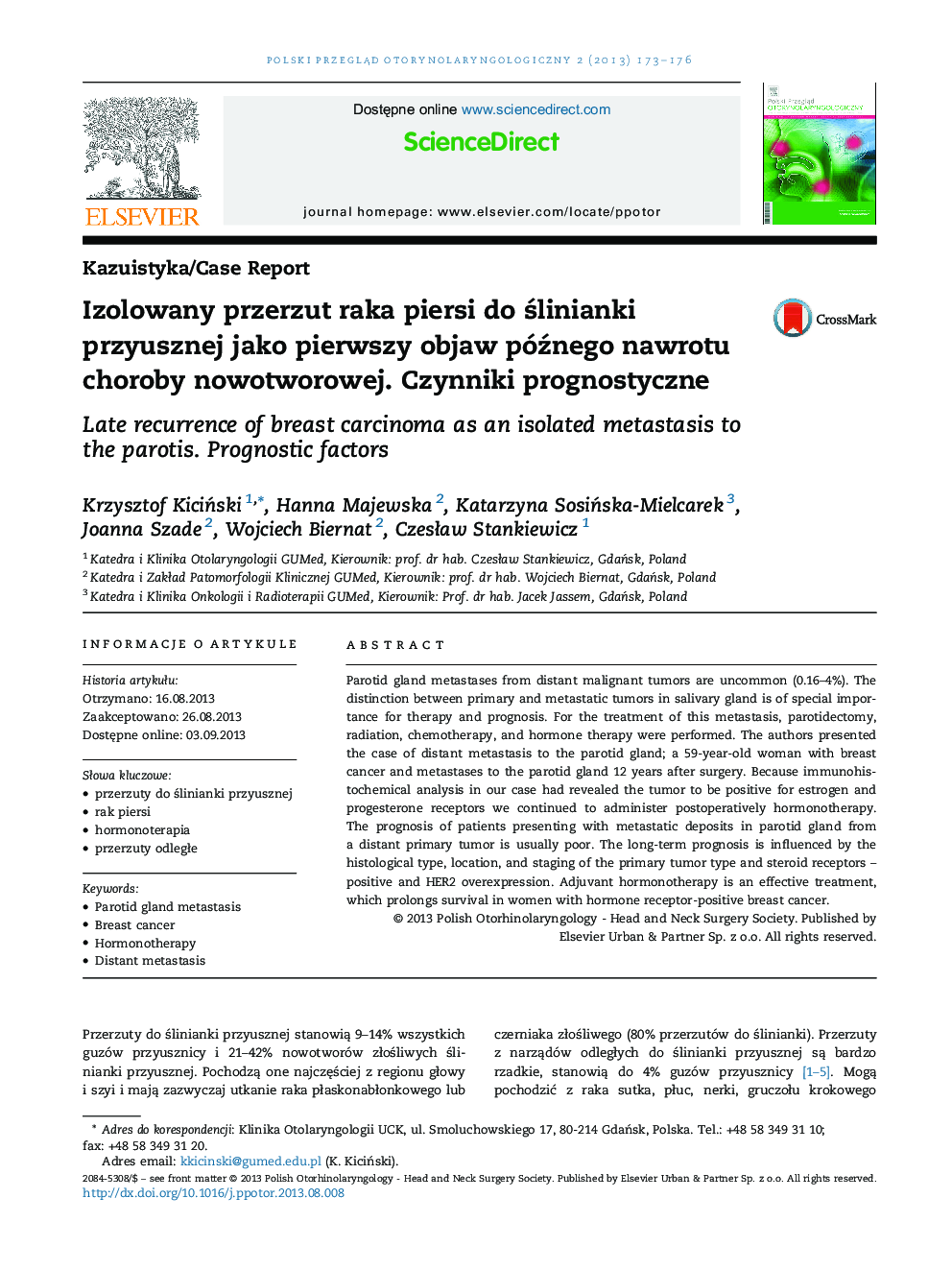 Izolowany przerzut raka piersi do Ålinianki przyusznej jako pierwszy objaw póÅºnego nawrotu choroby nowotworowej. Czynniki prognostyczne