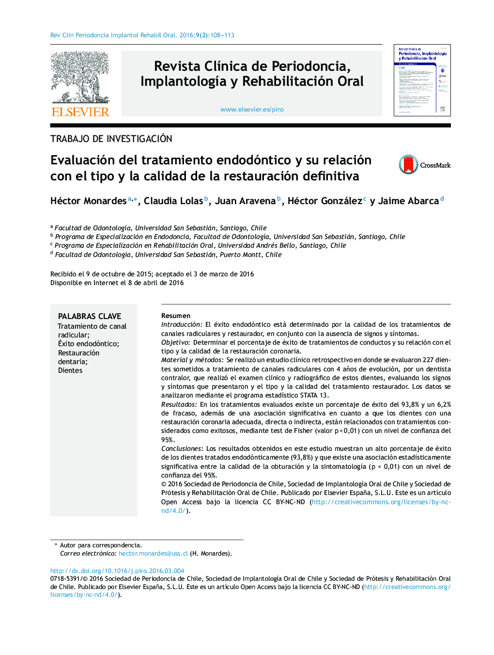 Evaluación del tratamiento endodóntico y su relación con el tipo y la calidad de la restauración definitiva