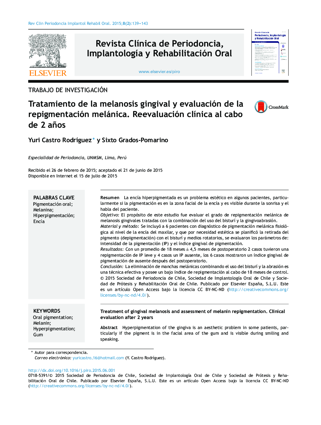 Tratamiento de la melanosis gingival y evaluación de la repigmentación melánica. Reevaluación clínica al cabo de 2 años