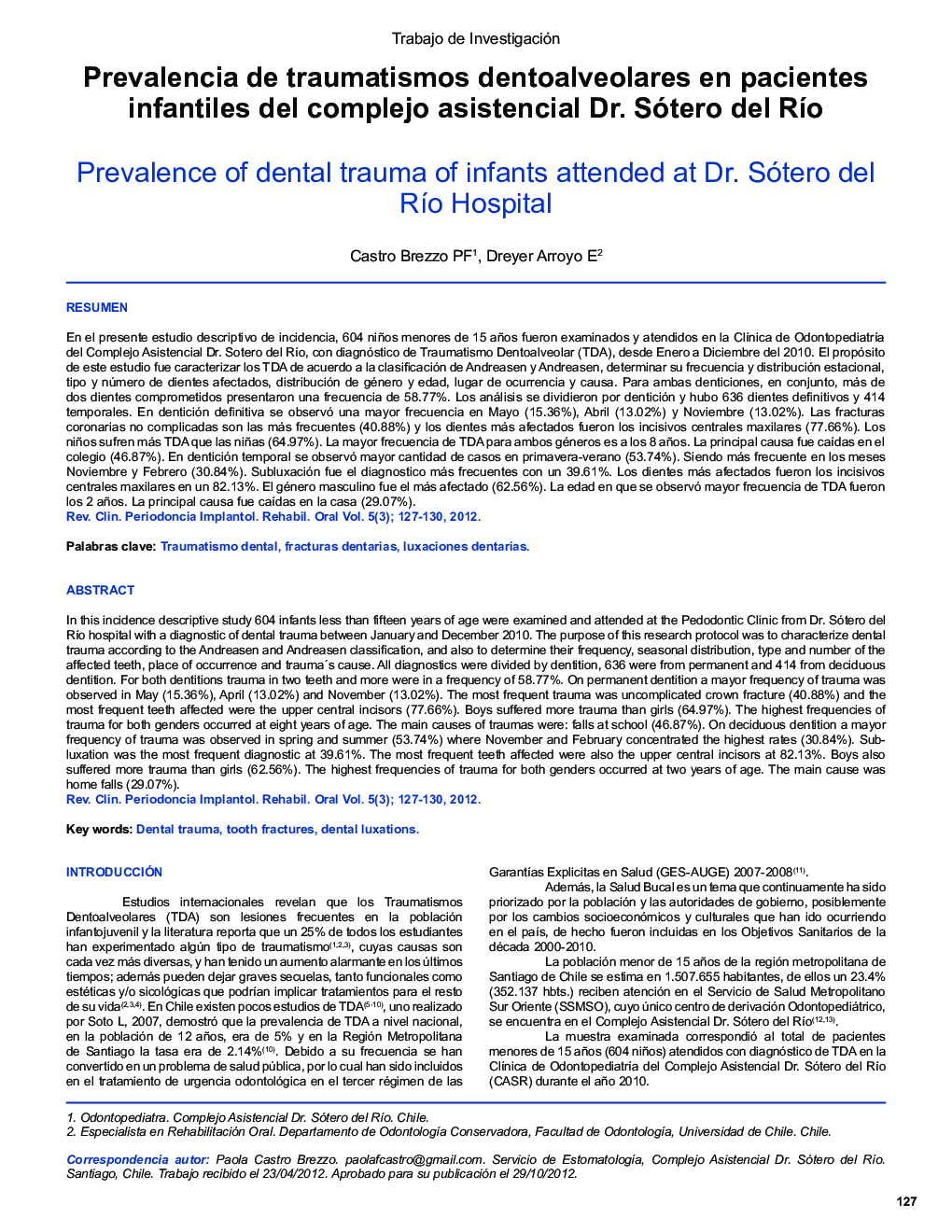Prevalencia de traumatismos dentoalveolares en pacientes infantiles del complejo asistencial Dr. Sótero del Río