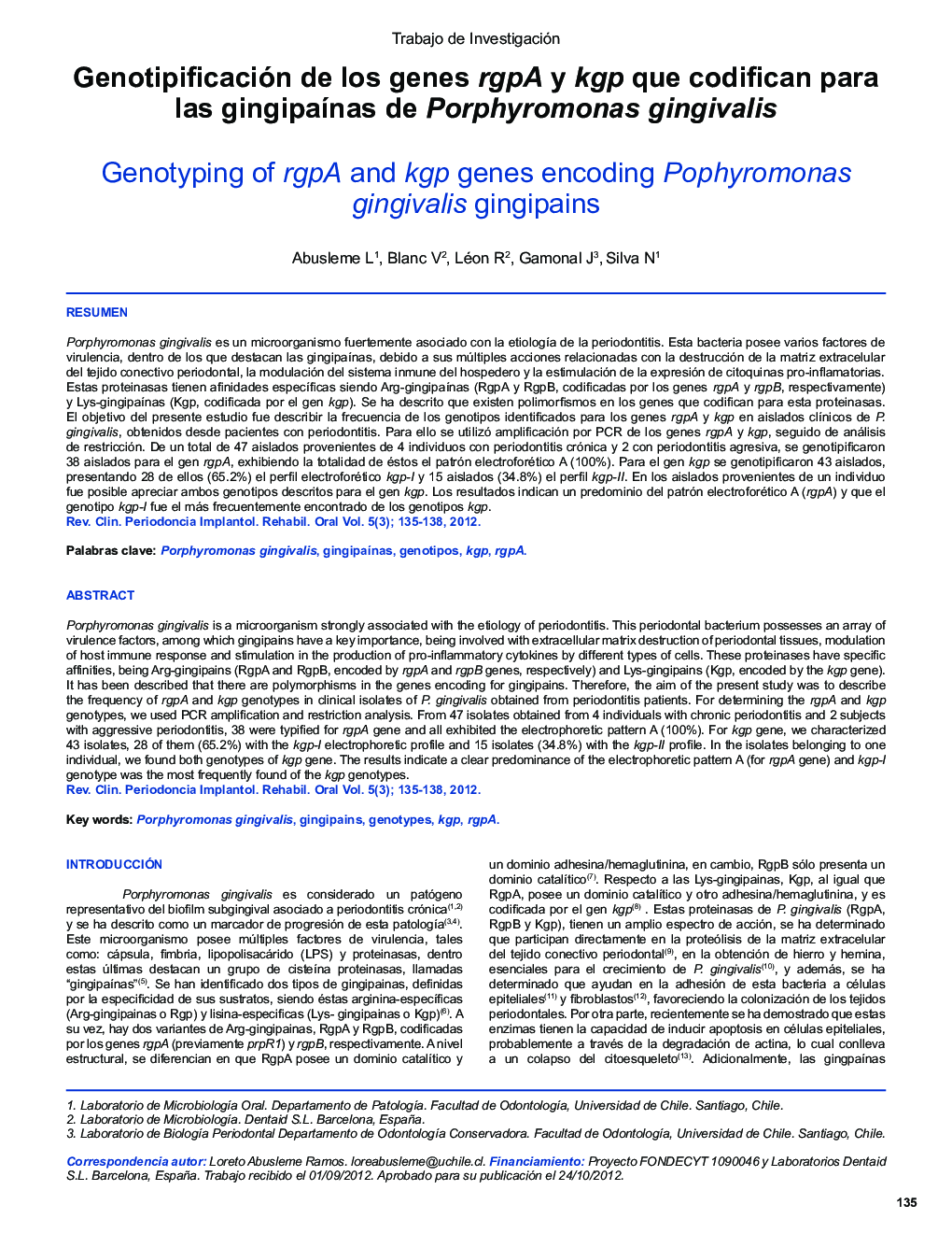 Genotipificación de los genes rgpA y kgp que codifican para las gingipaínas de Porphyromonas gingivalis