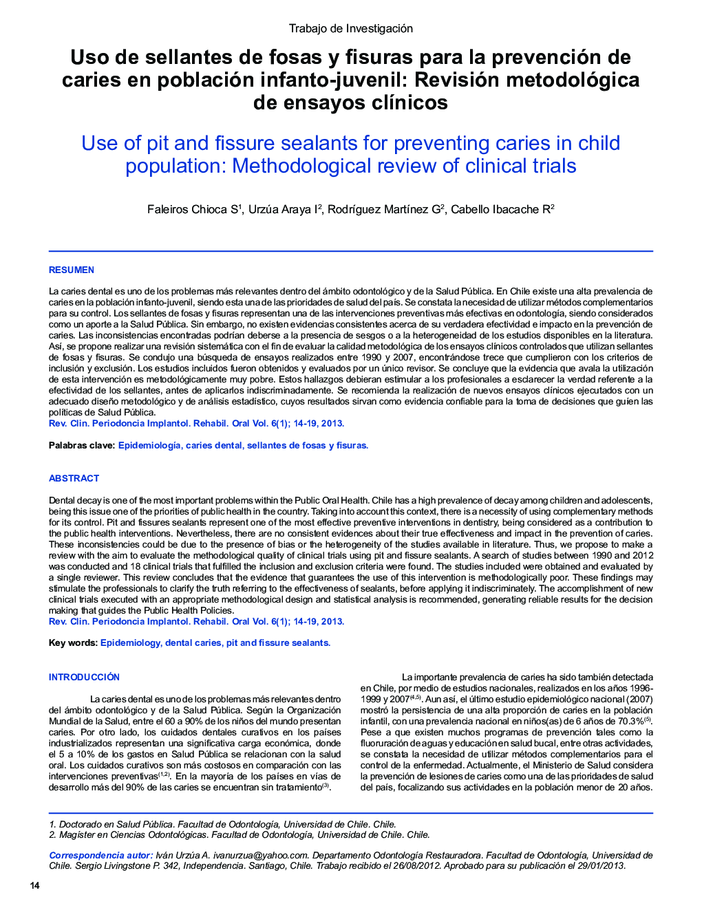 Uso de sellantes de fosas y fisuras para la prevención de caries en población infanto-juvenil: Revisión metodológica de ensayos clínicos