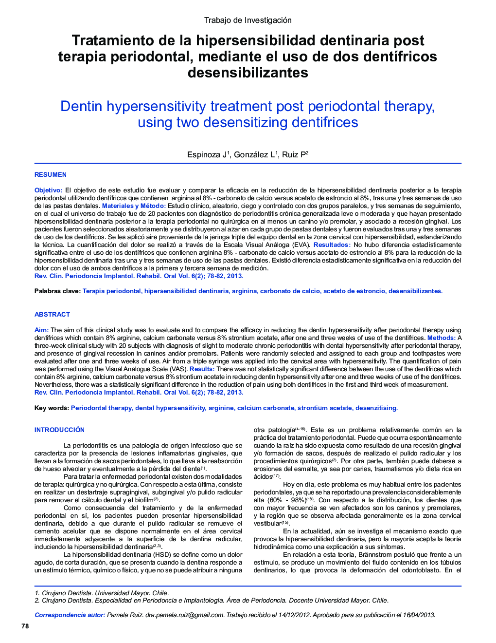 Tratamiento de la hipersensibilidad dentinaria post terapia periodontal, mediante el uso de dos dentífricos desensibilizantes