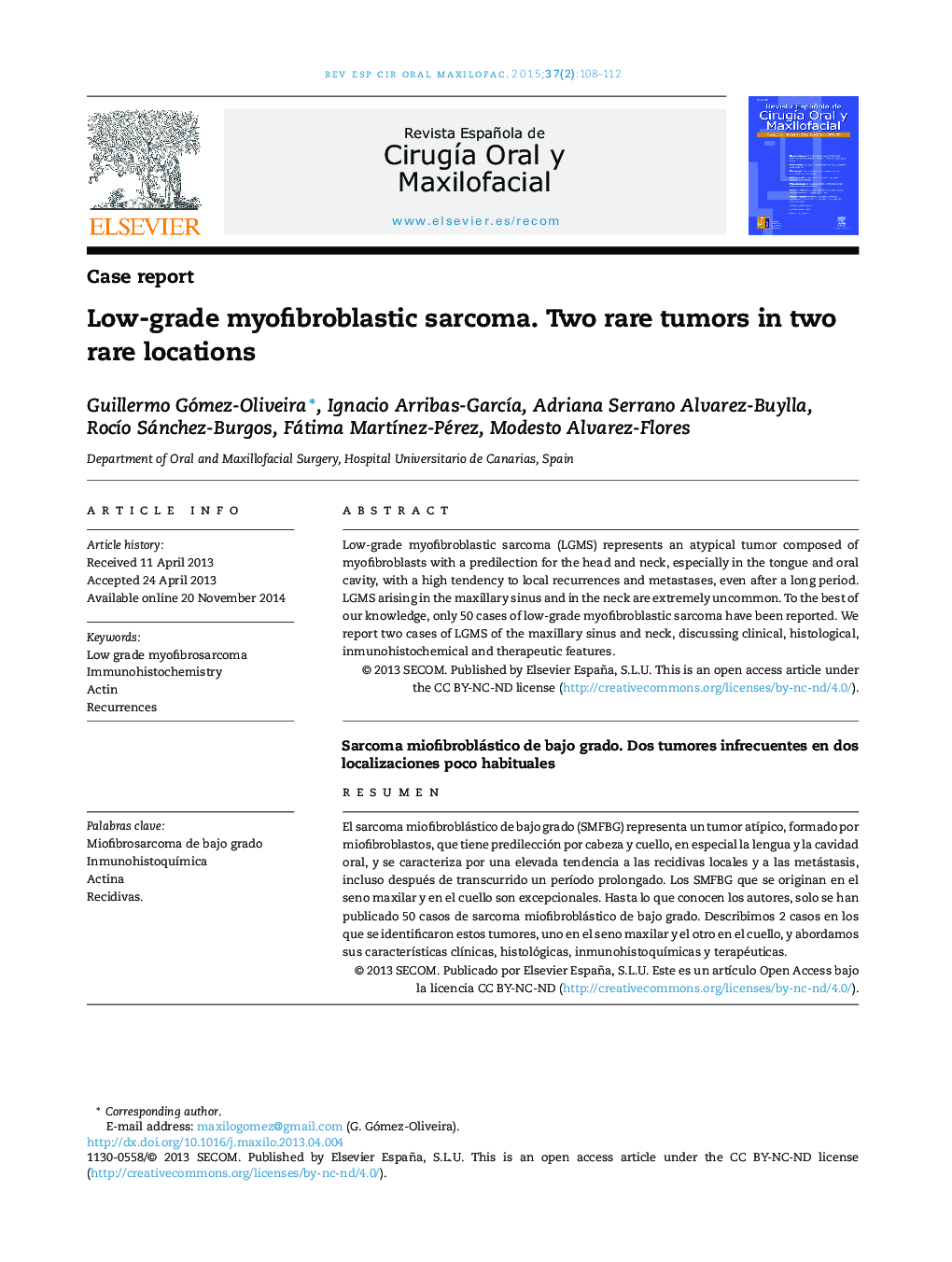 Low-grade myofibroblastic sarcoma. Two rare tumors in two rare locations