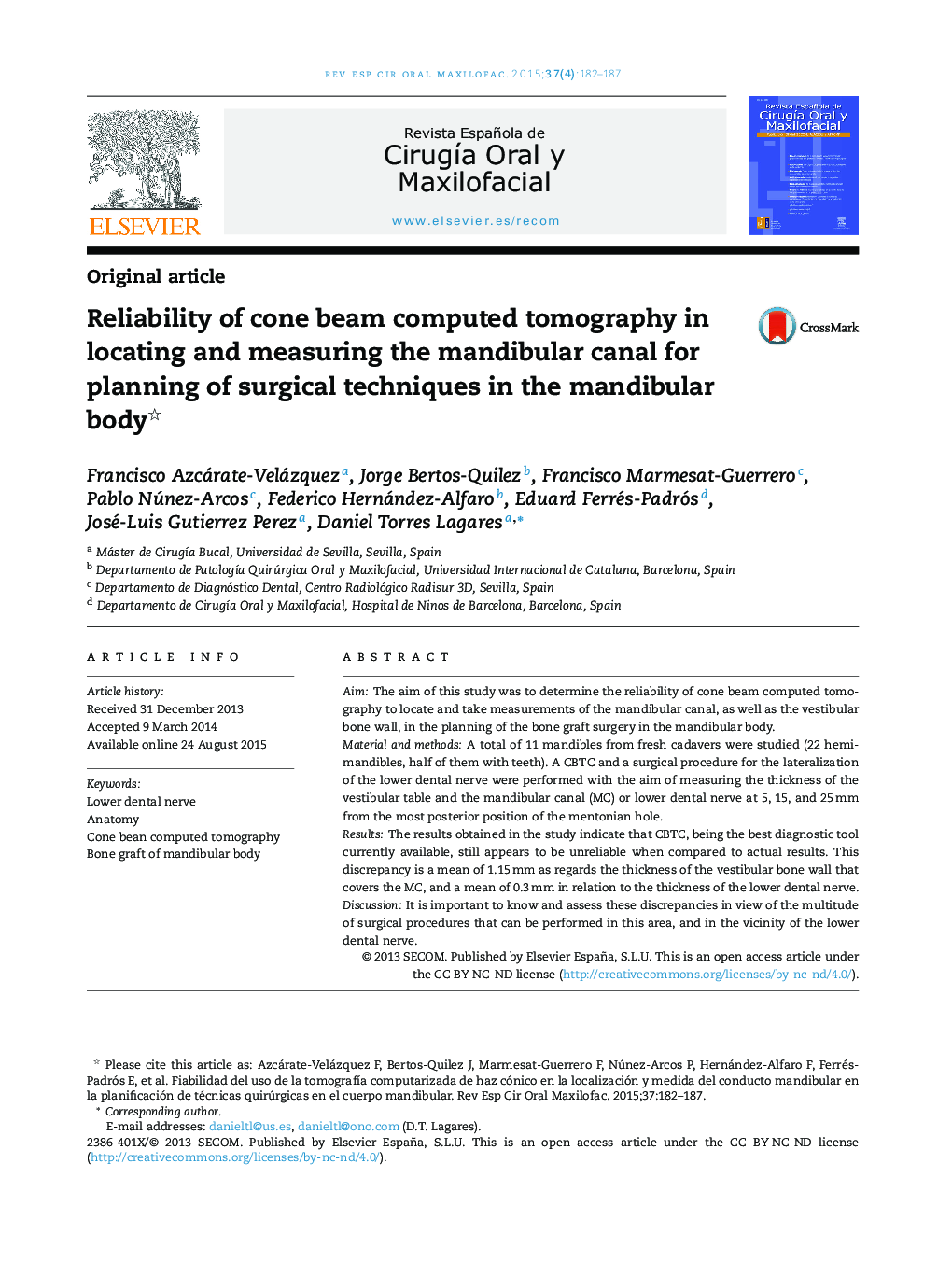 Reliability of cone beam computed tomography in locating and measuring the mandibular canal for planning of surgical techniques in the mandibular body 