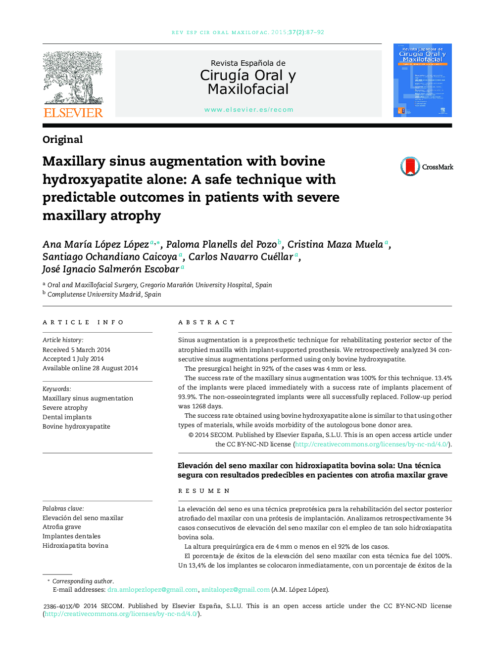 Maxillary sinus augmentation with bovine hydroxyapatite alone: A safe technique with predictable outcomes in patients with severe maxillary atrophy