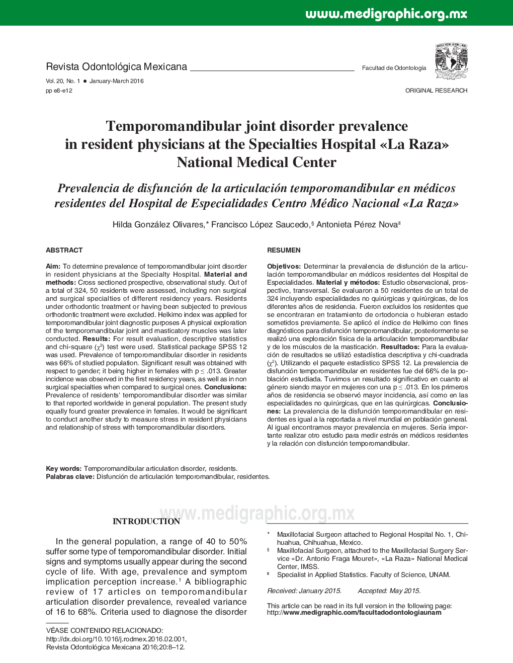 Temporomandibular joint disorder prevalence in resident physicians at the Specialties Hospital «La Raza» National Medical Center 