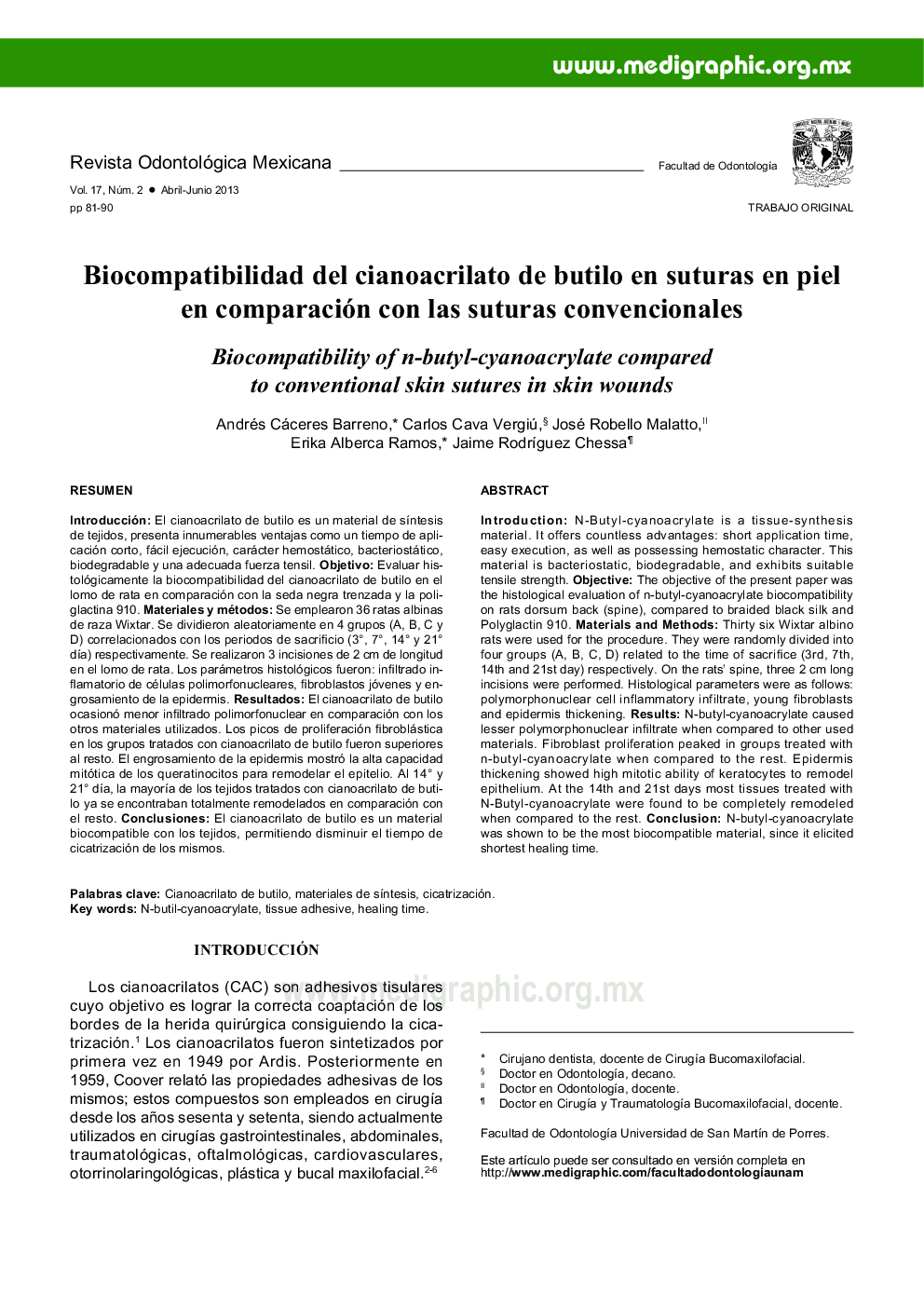 Biocompatibilidad del cianoacrilato de butilo en suturas en piel en comparación con las suturas convencionales 