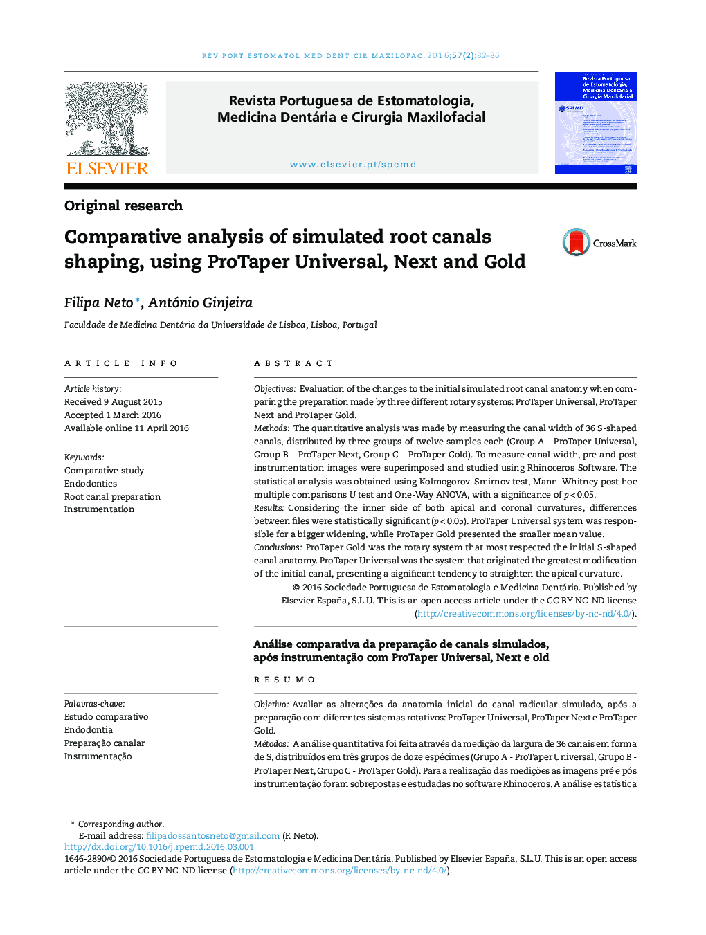 Comparative analysis of simulated root canals shaping, using ProTaper Universal, Next and Gold