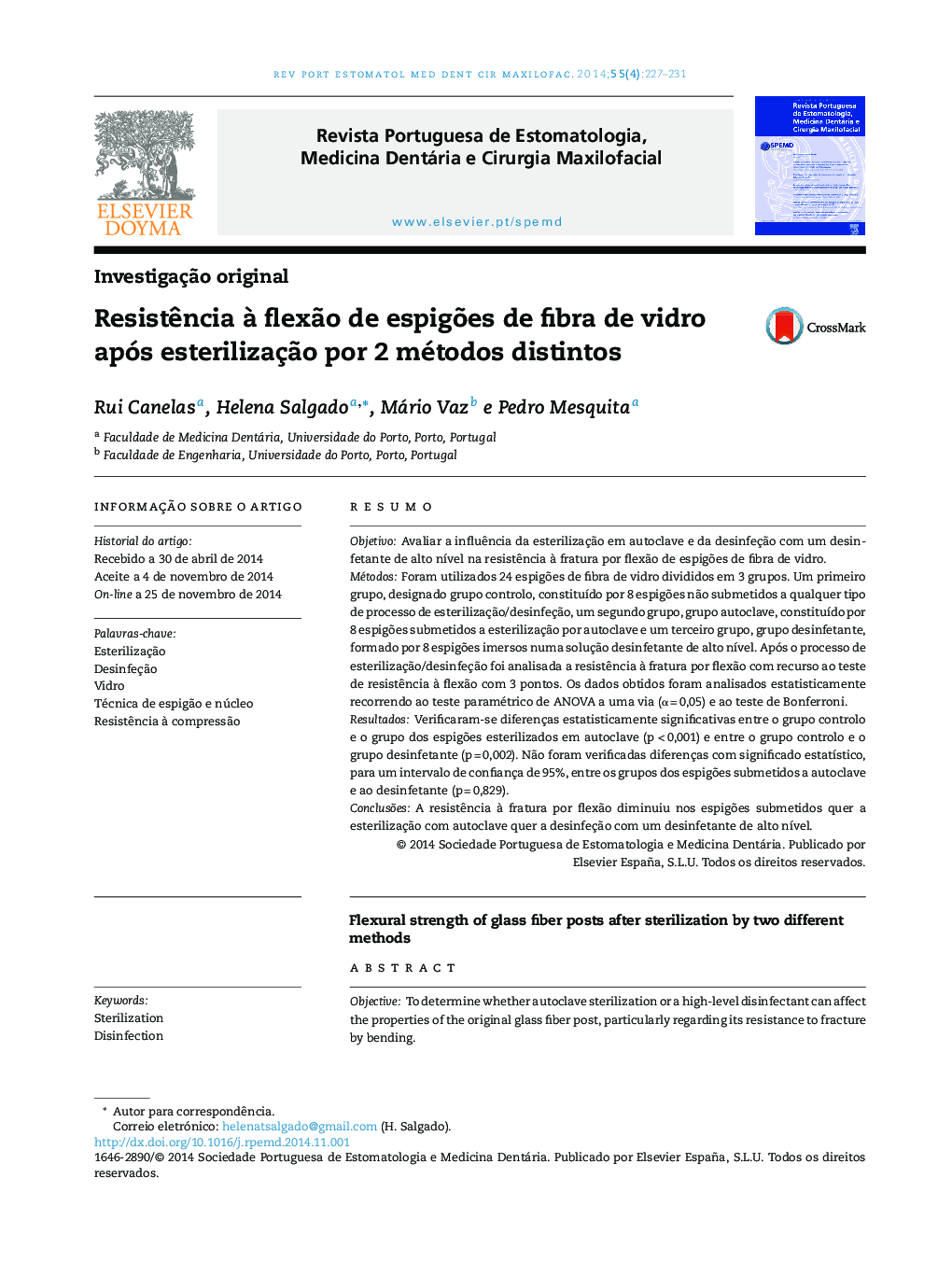 Resistência à flexão de espigões de fibra de vidro após esterilização por 2 métodos distintos