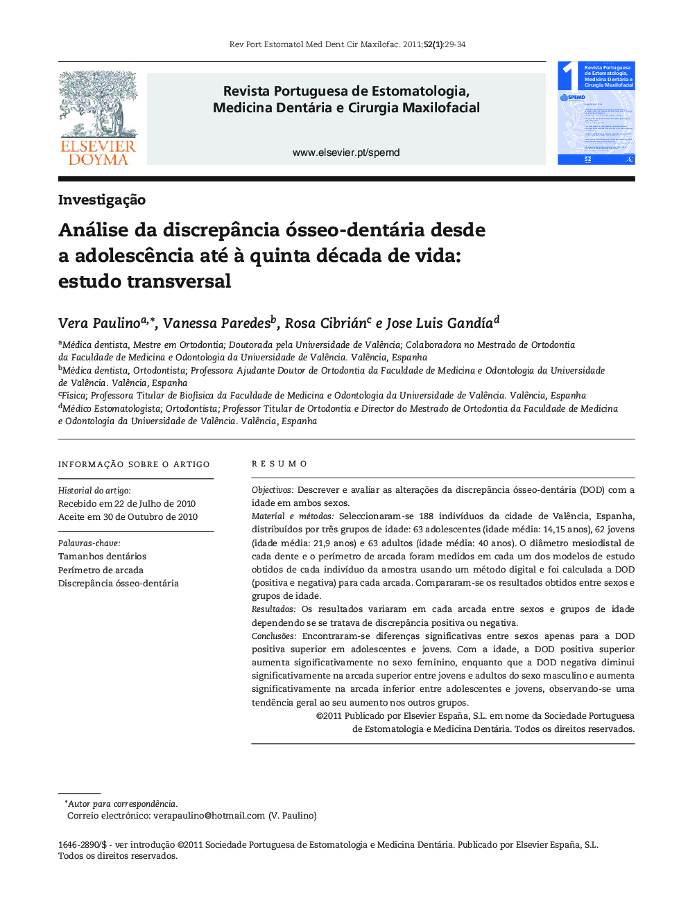 Análise da discrepância ósseo-dentária desde a adolescência até à quinta década de vida: estudo transversal