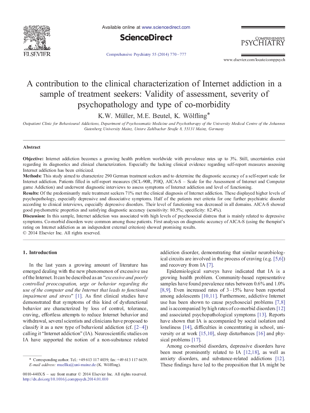 A contribution to the clinical characterization of Internet addiction in a sample of treatment seekers: Validity of assessment, severity of psychopathology and type of co-morbidity