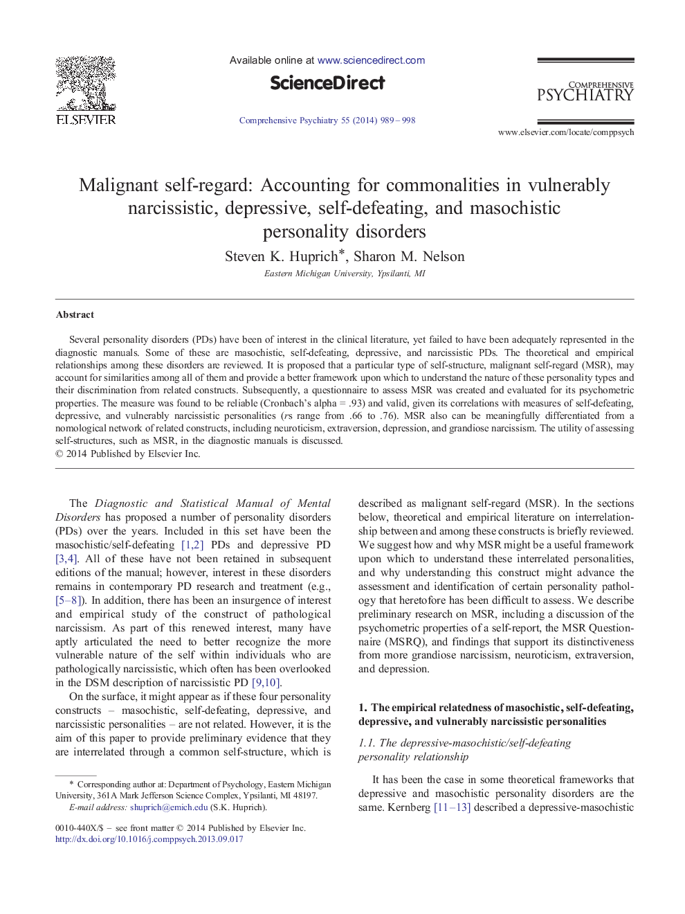 Malignant self-regard: Accounting for commonalities in vulnerably narcissistic, depressive, self-defeating, and masochistic personality disorders