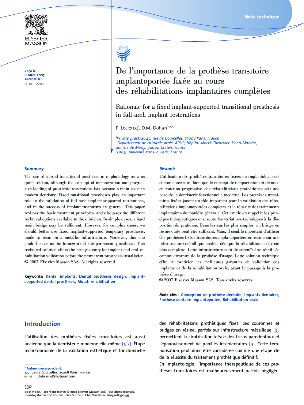 De l'importance deÂ laÂ prothÃ¨se transitoire implantoportée fixée auÂ cours desÂ réhabilitations implantaires complÃ¨tes