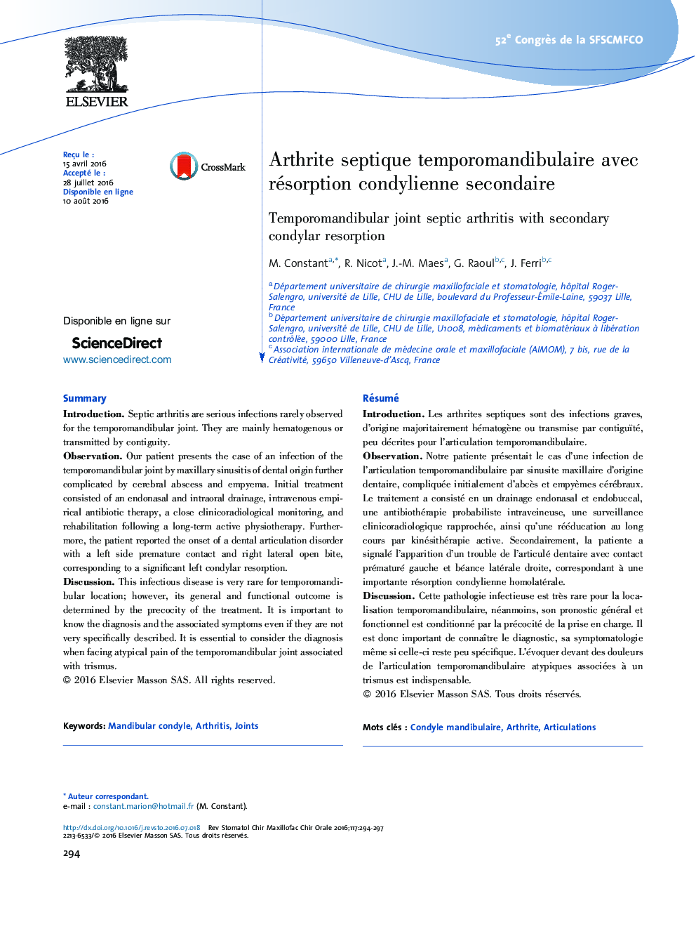 Arthrite septique temporomandibulaire avec résorption condylienne secondaire