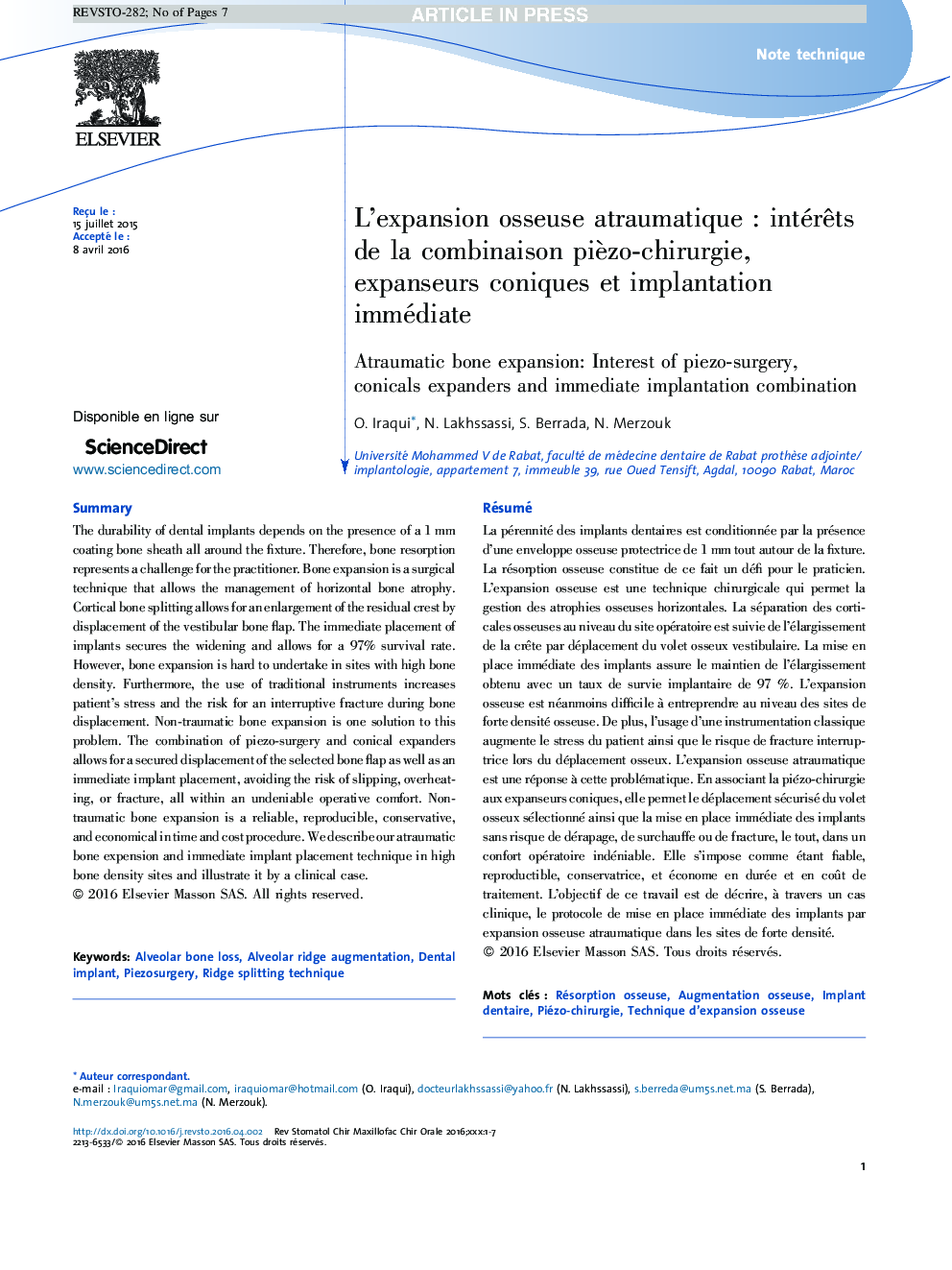 L'expansion osseuse atraumatiqueÂ : intérÃªts de la combinaison piÃ¨zo-chirurgie, expanseurs coniques et implantation immédiate