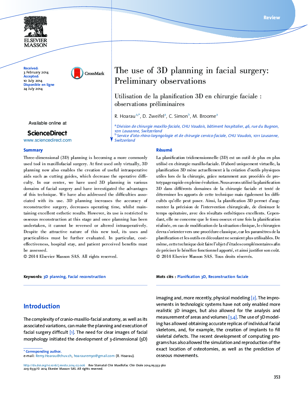 The use of 3D planning in facial surgery: Preliminary observations