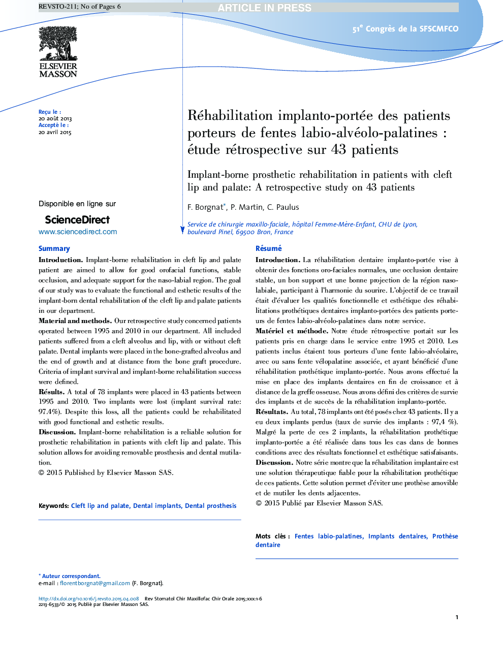 Réhabilitation implanto-portée des patients porteurs de fentes labio-alvéolo-palatinesÂ : étude rétrospective sur 43Â patients