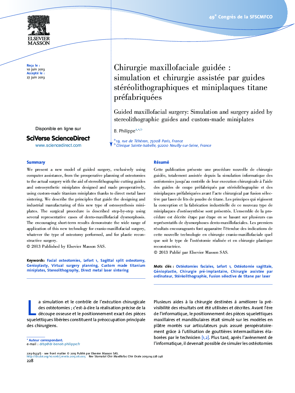 Chirurgie maxillofaciale guidéeÂ : simulation et chirurgie assistée par guides stéréolithographiques et miniplaques titane préfabriquées