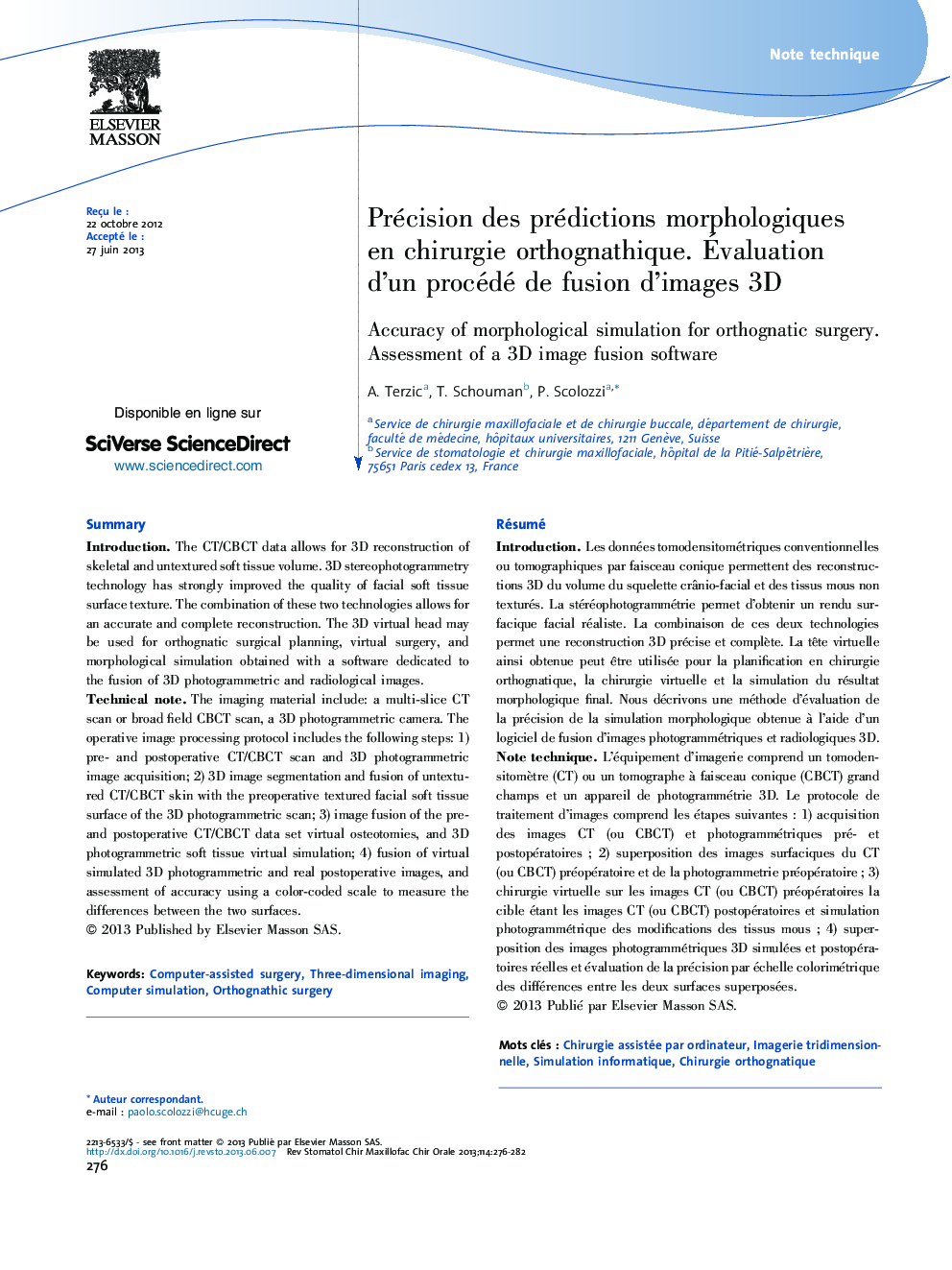 Précision des prédictions morphologiques en chirurgie orthognathique. Ãvaluation d'un procédé de fusion d'images 3D