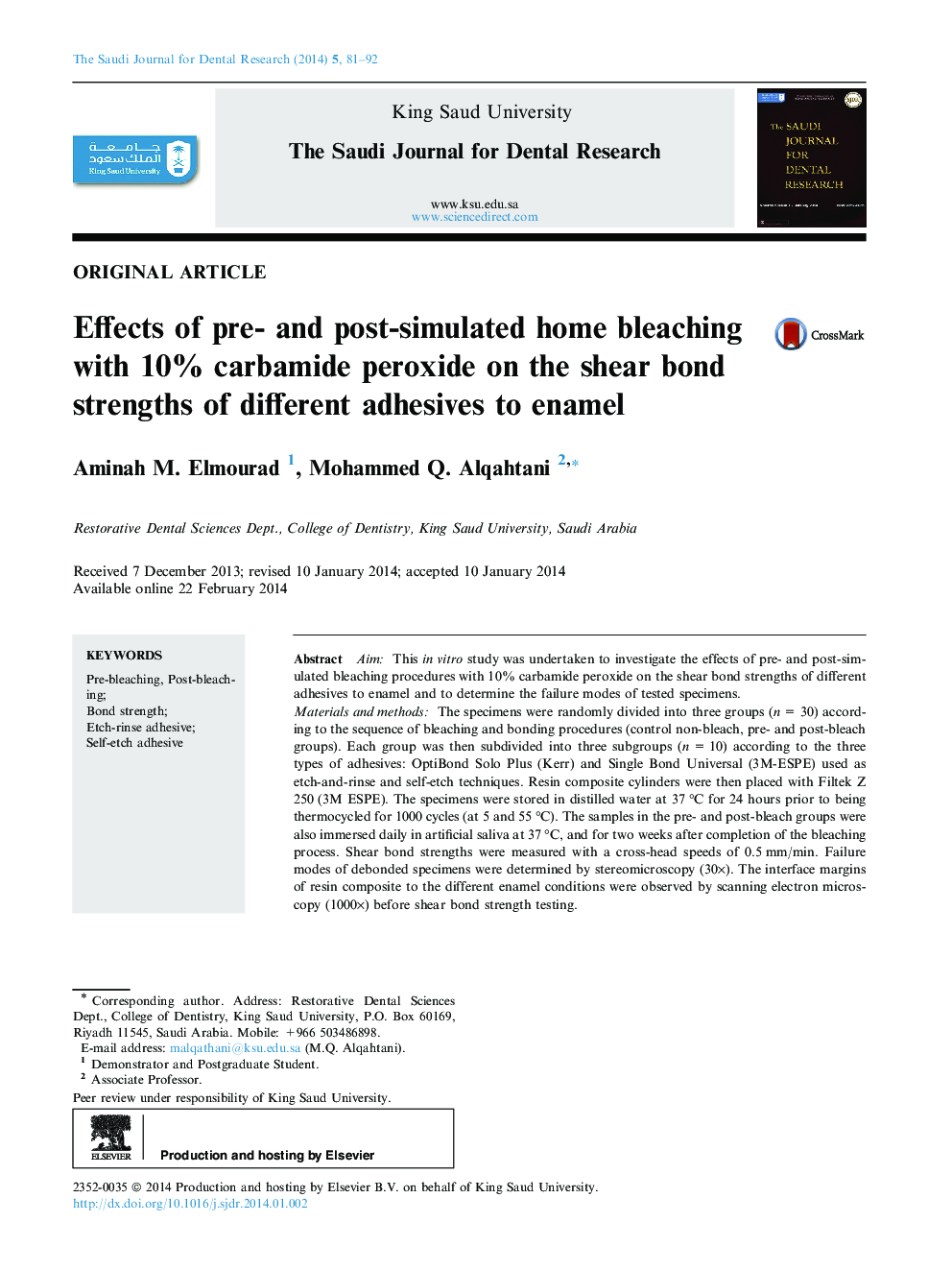 Effects of pre- and post-simulated home bleaching with 10% carbamide peroxide on the shear bond strengths of different adhesives to enamel 