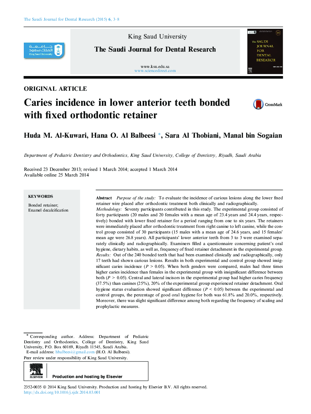 Caries incidence in lower anterior teeth bonded with fixed orthodontic retainer 