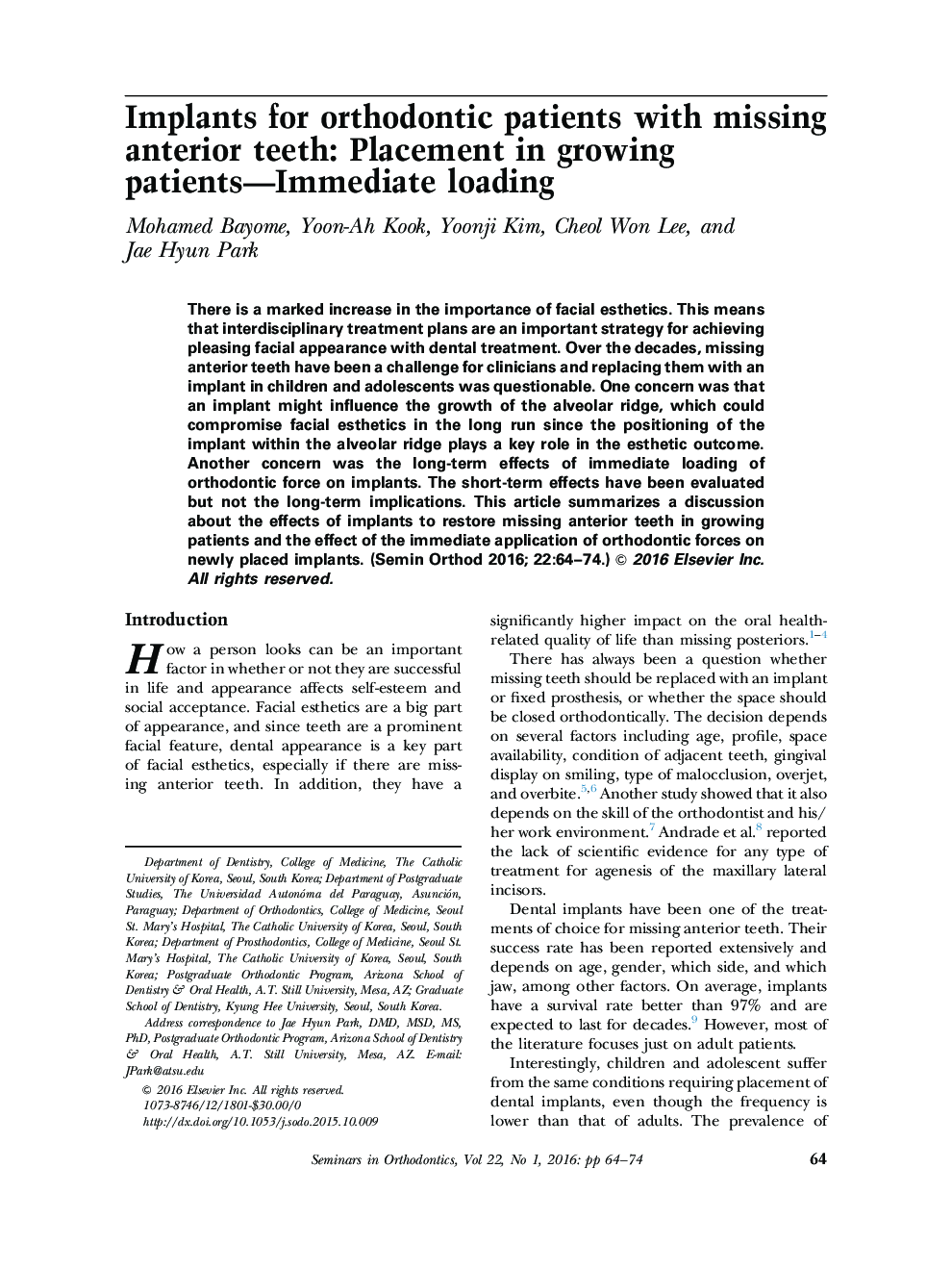 Implants for orthodontic patients with missing anterior teeth: Placement in growing patients—Immediate loading