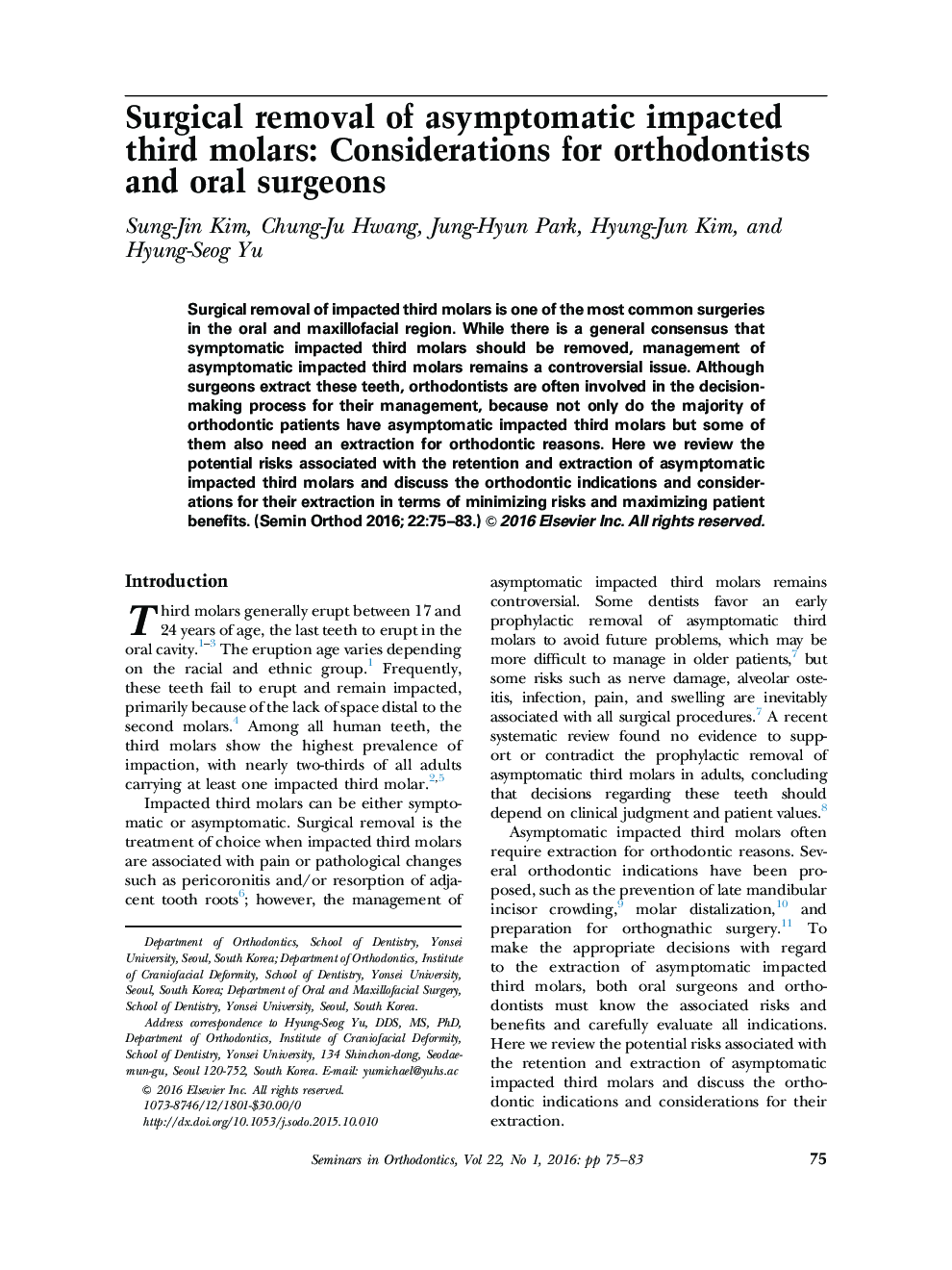 Surgical removal of asymptomatic impacted third molars: Considerations for orthodontists and oral surgeons